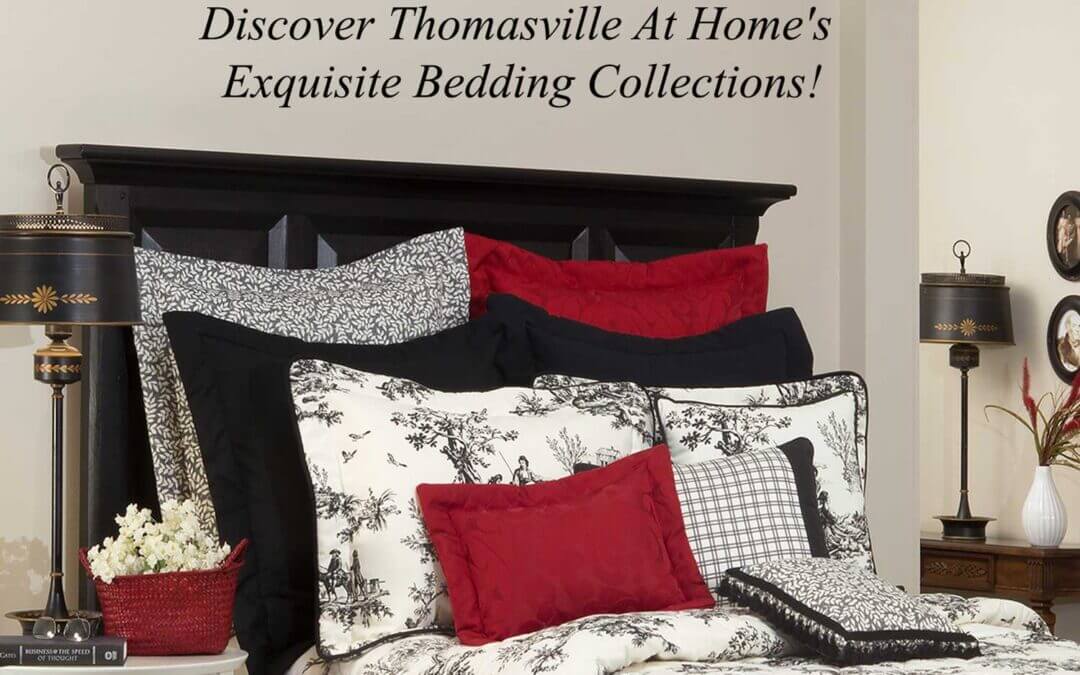 Transform Your Home with Timeless Elegance: Discover Thomasville at Home’s Exquisite Bedding Collections