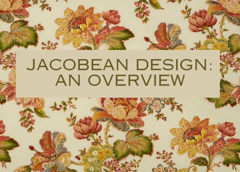 Jacobean Design: An Overview