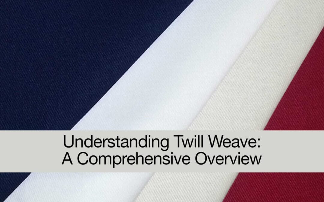 Understanding Twill Weave: A Comprehensive Overview