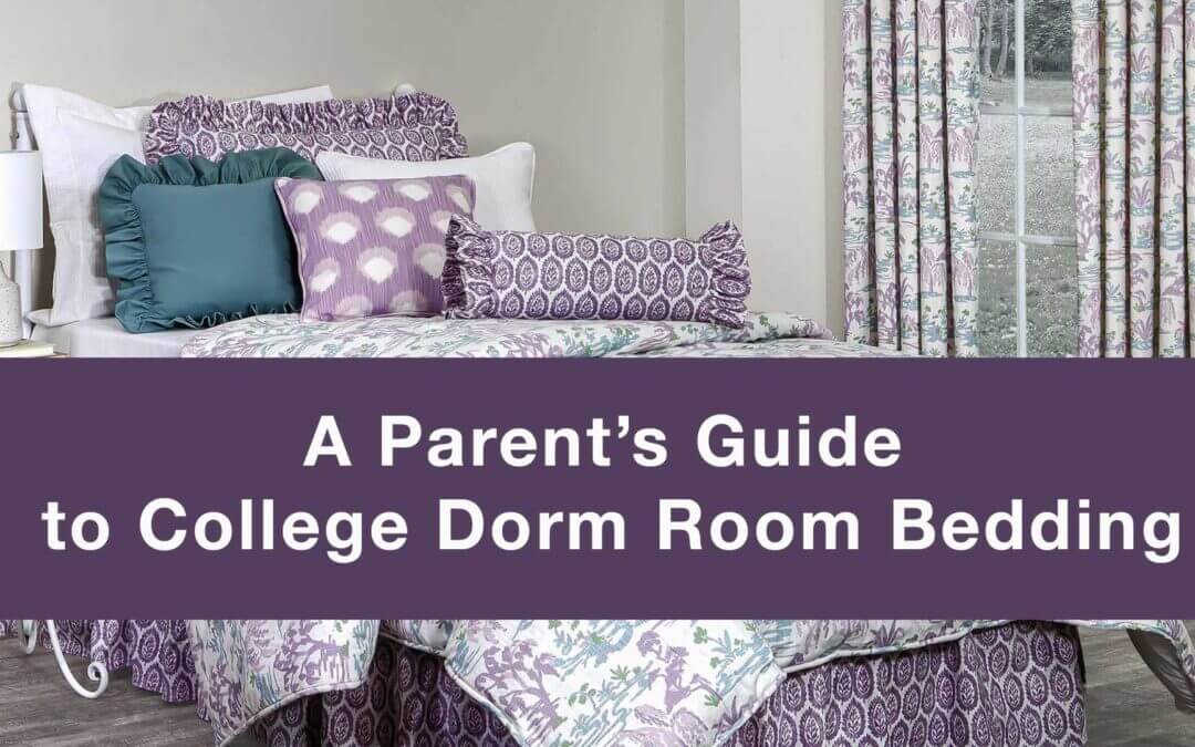 A Parent’s Guide to College Dorm Bedding: Discovering Thomasville at Home