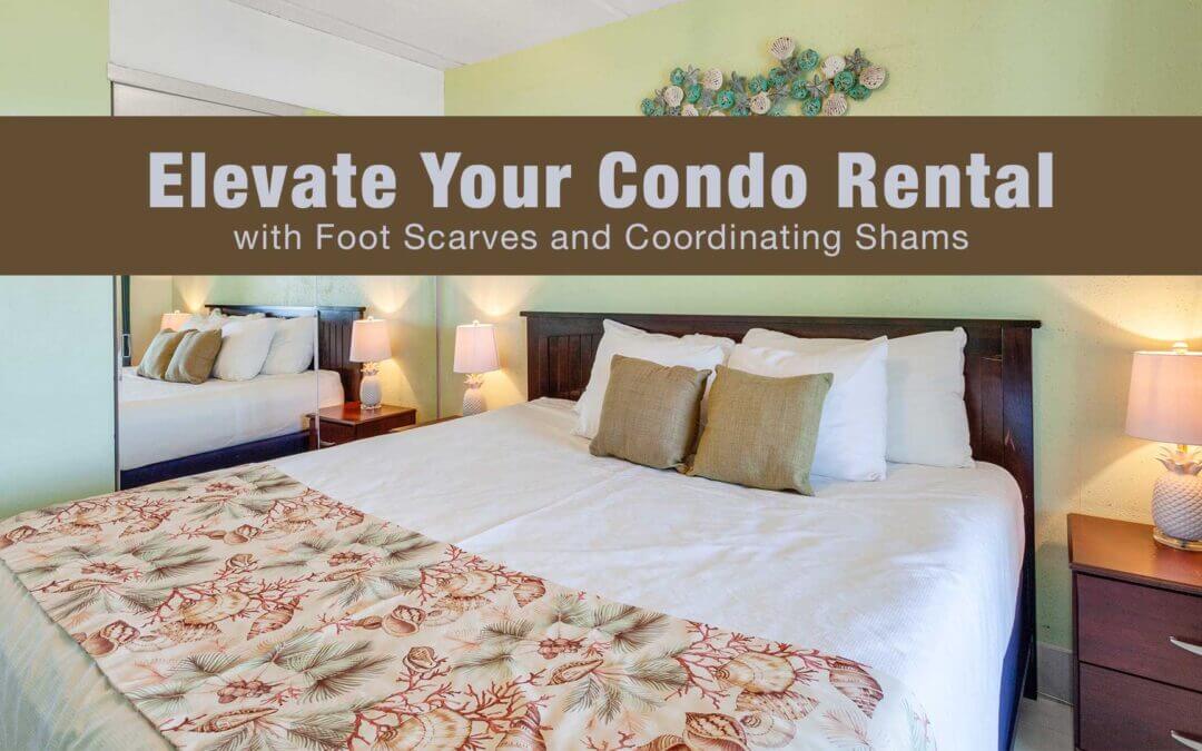 Elevate Your Condo Rental with Foot Scarves and Coordinating Shams: A Cost-Effective Decorating Solution